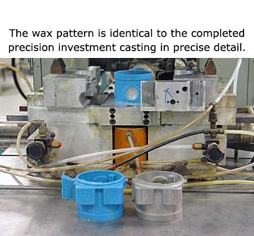 The wax pattern is identical to the completed precision investment casting in precise detail